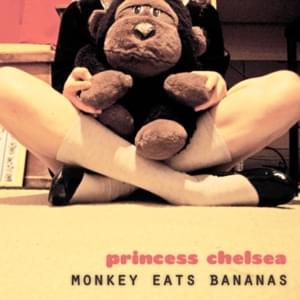 Monkey Eats Bananas - Princess Chelsea