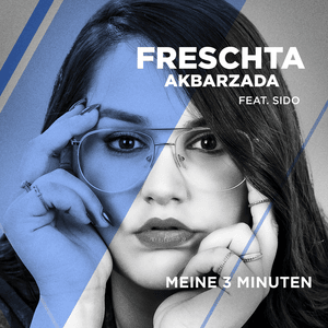 Meine 3 Minuten (From The Voice Of Germany) - Freschta Akbarzada