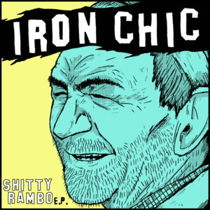 Don’t Tell Me Stupid, Don’t Show Me Fuck You - Iron Chic