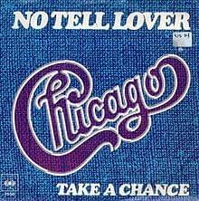 No Tell Lover - Chicago