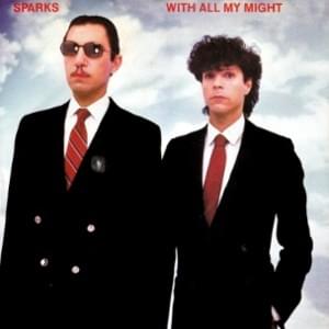 With All My Might - Sparks