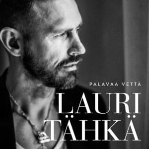 Palavaa vettä - Lauri Tähkä