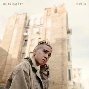 Derken - Dilan Balkay