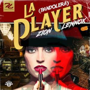 La Player (Bandolera) - Zion & Lennox