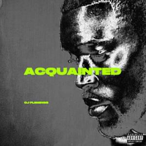 Acquainted - CJ Flemings