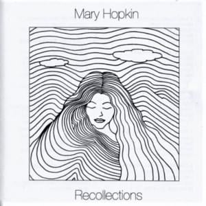 I’ll Have to Say I Love You in a Song - Mary Hopkin