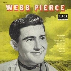 I Haven’t Got The Heart - Webb Pierce