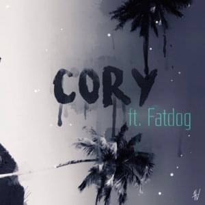 Cory - Cory KayCe (Ft. Fat Dog)