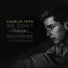 Charlie Puth - We Don’t Talk Anymore (ft. Selena Gomez) [Bản dịch tiếng Việt] - Lyrxo Bản dịch tiếng Việt