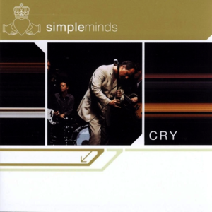 Cry - Simple Minds