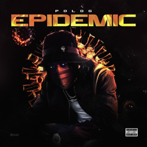 Epidemic - Polo G