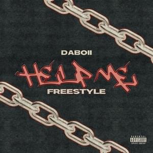 Help Me Freestyle - DaBoii