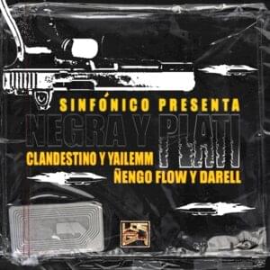 Negra y Plati - Darell, Ñengo Flow, Clandestino & Yailemm, Sinfónico & Onyx Toca El Piano