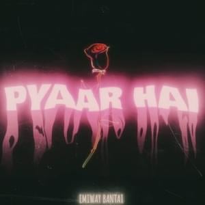 Pyaar Hai - Emiway Bantai