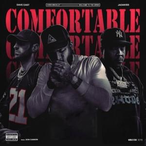 Comfortable - Chris Brickley (Ft. Dave East & Jadakiss)