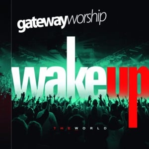 We Cry Out - Gateway Worship (Ft. Kari Jobe)