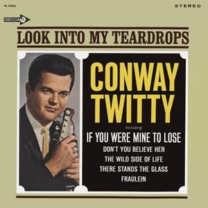 Another Man’s Woman - Conway Twitty