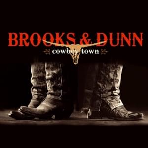 Drunk on Love - Brooks & Dunn