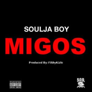 Migo - Soulja Boy