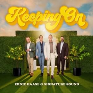 Not That Far Behind You - Ernie Haase & Signature Sound