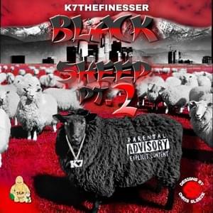 Creeper - K7TheFinesser (Ft. Ralfy the Plug)