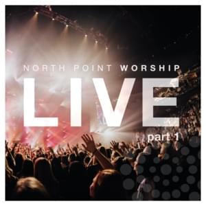 I Fall (Live) - North Point Worship (Ft. Seth Condrey)