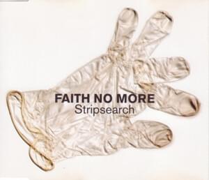 Stripsearch - Faith No More