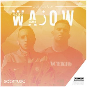 WAJOW - Facekid (Ft. Ismo)