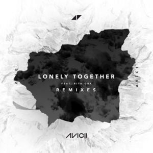 Lonely Together (Jaded Remix) - Avicii (Ft. Rita Ora)