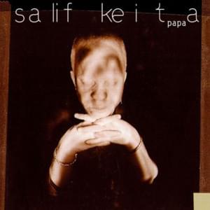 Tomorrow (Sadio) - Salif Keïta