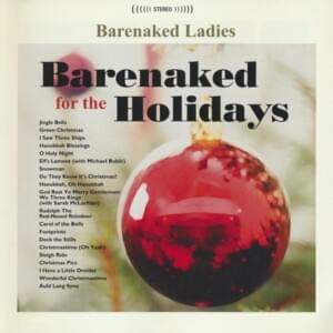 Elf’s Lament - Barenaked Ladies (Ft. Michael Bublé)