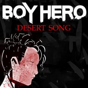 Desert Song - Boy Hero