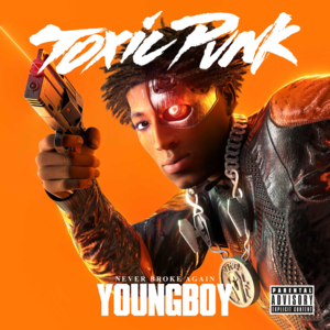 Toxic Punk - YoungBoy Never Broke Again