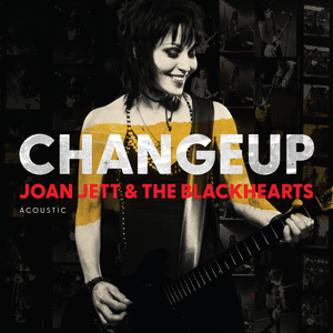 Light of Day (Acoustic) - Joan Jett & The Blackhearts