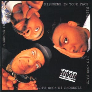 Give It Up - Fishbone