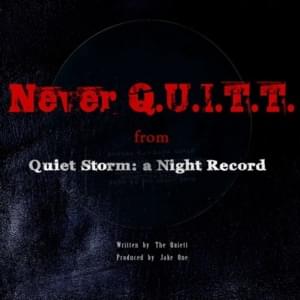 Never Q.U.I.T.T. - The Quiett (더 콰이엇)