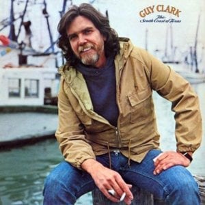 South Coast of Texas - Guy Clark