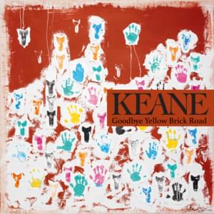 Goodbye Yellow Brick Road - Keane (Ft. Faultline)