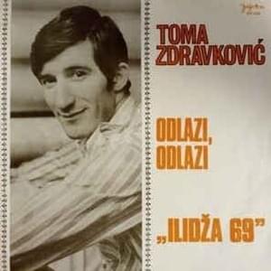 Odlazi, odlazi - Toma Zdravković