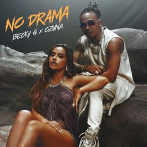 No Drama - Becky G & Ozuna