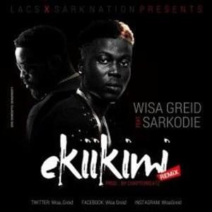 Ekiki Mi (Remix) - Wisa Greid (Ft. Sarkodie)