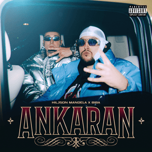 Ankaran - Hiljson Mandela & Biba