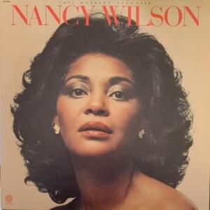 I Don’t Want A Sometimes Man - Nancy Wilson