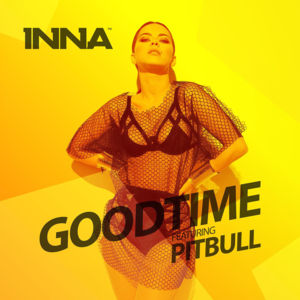 Good Time - INNA (Ft. Pitbull)