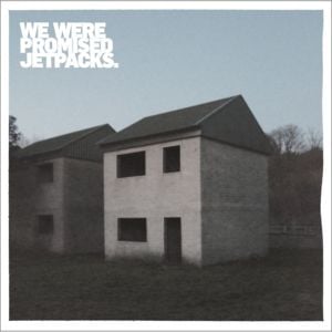 Roll Up Your Sleeves - We Were Promised Jetpacks