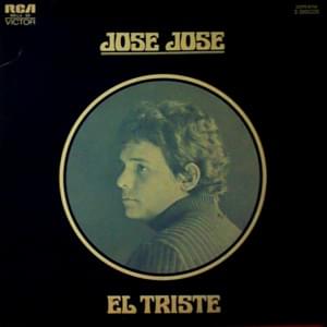 El Triste - José José