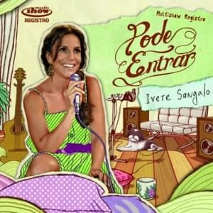 Quanto ao Tempo - Ivete Sangalo (Ft. Carlinhos Brown)