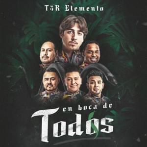 En Boca de Todos - T3r Elemento