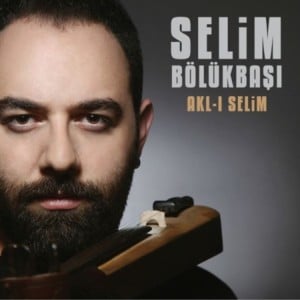 Oyali Çemberune - Selim Bölükbaşı (Ft. Volkan Konak)