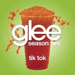 Tik Tok - Glee Cast